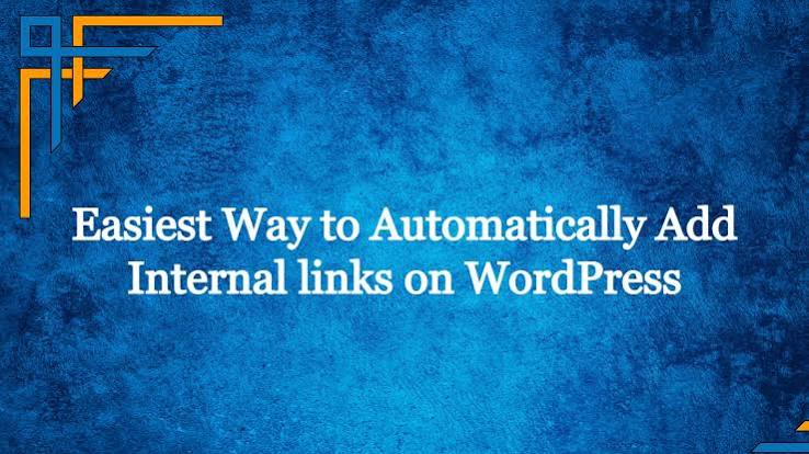How to Automate Internal Linking in WordPress Auto Blogs