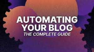 Which Tasks to Automate First in a Blog Publishing System